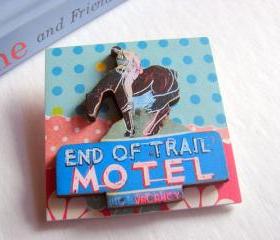 Vintage Neon Sign - End Of Trail Motel 3D Dimensional Pin Badge Brooch - Lg Chipboard Paper And Wood Decoupage Collage - Orange Blue Pink Polka Dots