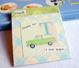 T Is For Truck Collage - Kids Nursery Childrens Wall Art Decor - Alphabet ABC - Daddy Has A New Truck